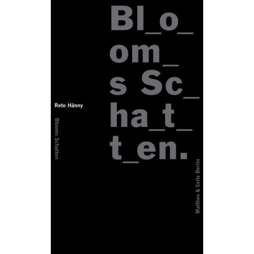Reto Hänny - Blooms Schatten