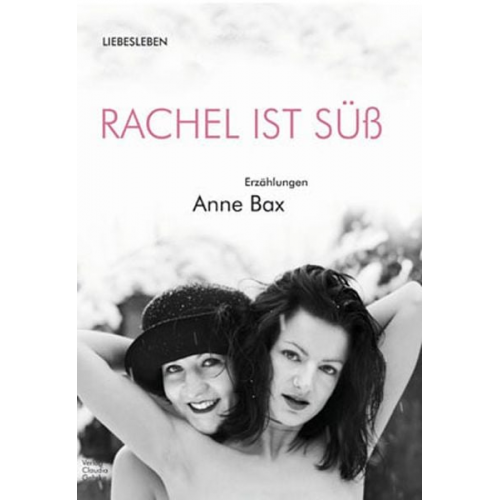 Anne Bax - Rachel ist süß