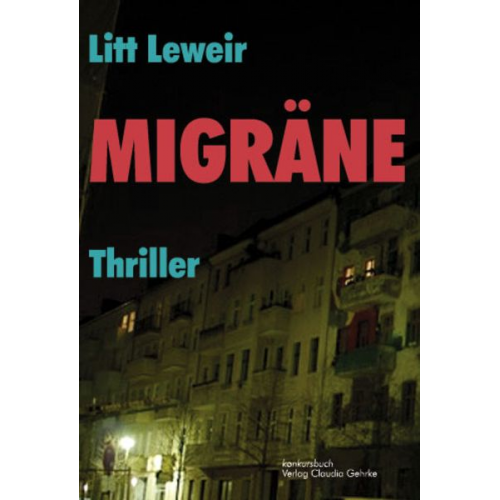 Litt Leweir - Migräne. Thriller