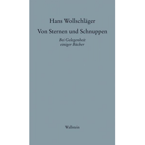 Hans Wollschläger - Von Sternen und Schnuppen I