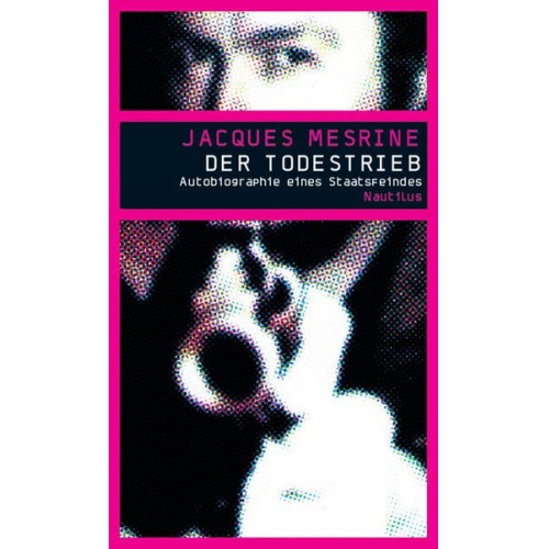 Jacques Mesrine - Der Todestrieb