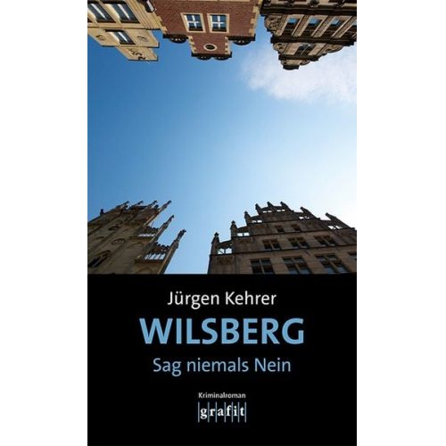 Jürgen Kehrer - Wilsberg – Sag niemals Nein