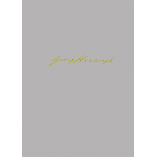 Georg Herwegh - Georg Herwegh: Prosa 1849-1875