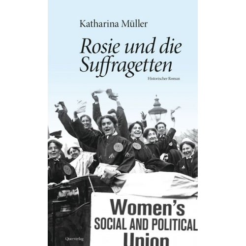 Katharina Müller - Rosie und die Suffragetten