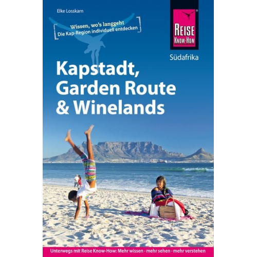 Elke Losskarn Dieter Losskarn - Kapstadt, Garden Route und Winelands