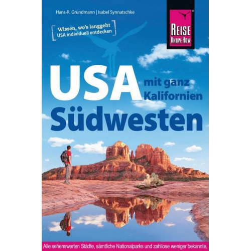 Hans-R. Grundmann Isabel Synnatschke - Reise Know-How Reiseführer USA Südwesten