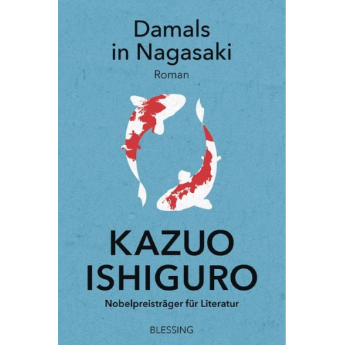 Kazuo Ishiguro - Damals in Nagasaki
