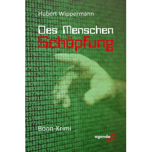Hubert Wippermann - Des Menschen Schöpfung
