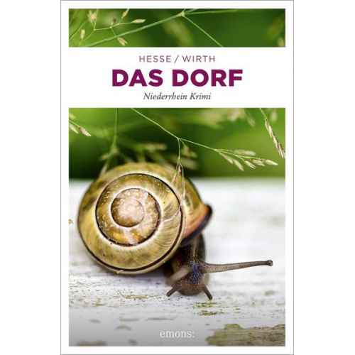 Thomas Hesse Renate Wirth - Das Dorf / Karin Krafft & Gero von Aha Bd. 1