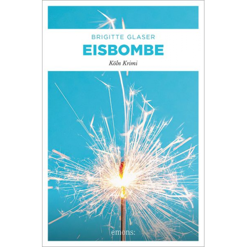 Brigitte Glaser - Eisbombe