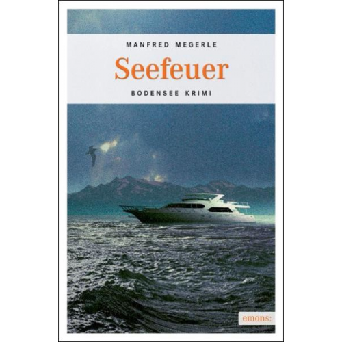 Manfred Megerle - Seefeuer