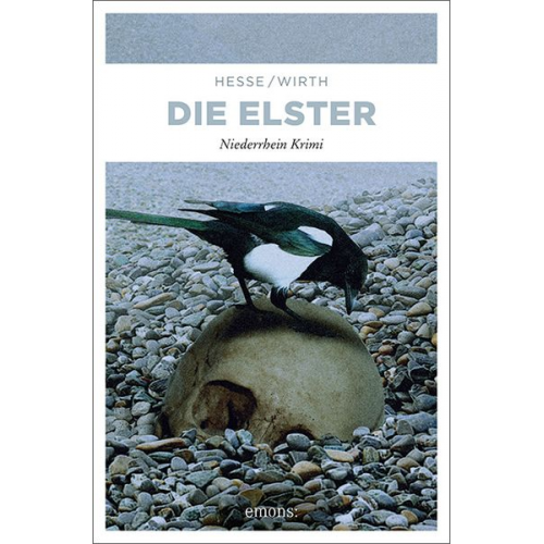 Thomas Hesse Renate Wirth - Die Elster / Karin Krafft & Gero von Aha Bd. 4