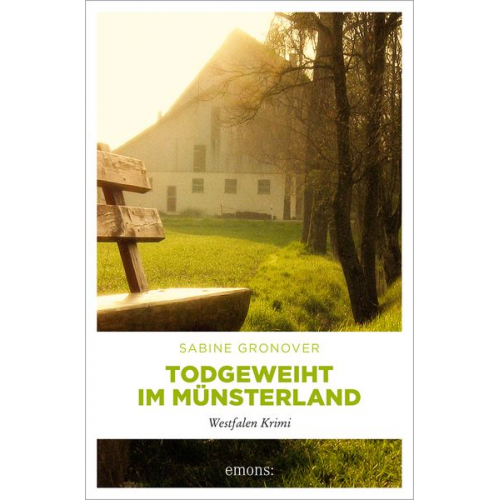 Sabine Gronover - Todgeweiht im Münsterland. Westfalen Krimi