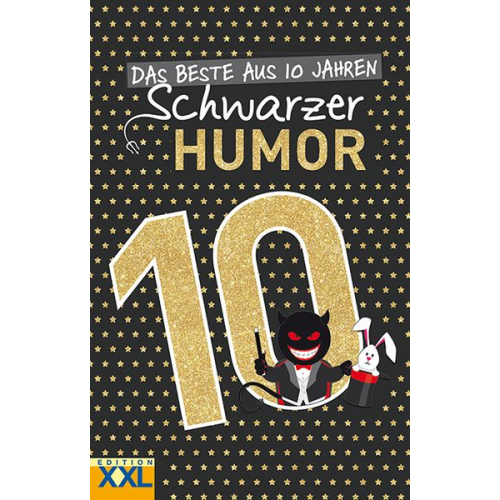 Das Beste aus 10 Jahren Schwarzer Humor