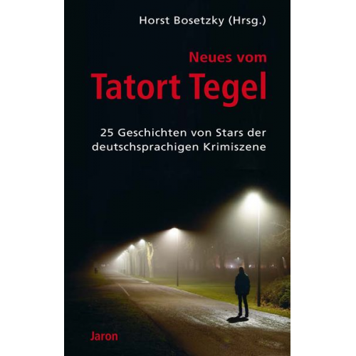 Neues vom Tatort Tegel