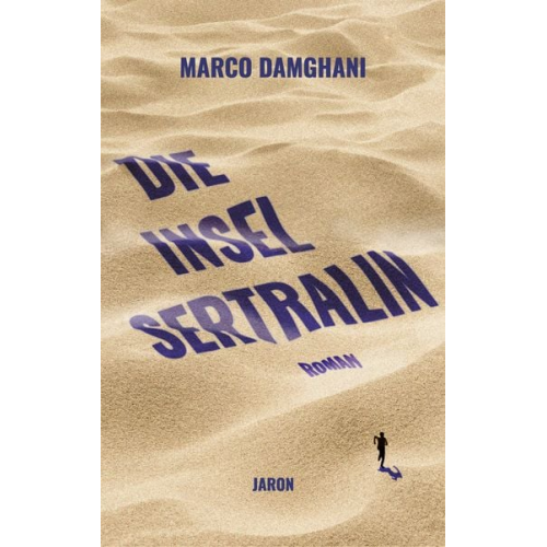 Marco Damghani - Die Insel Sertralin