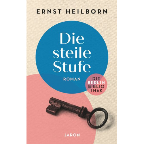 Ernst Heilborn - Die steile Stufe