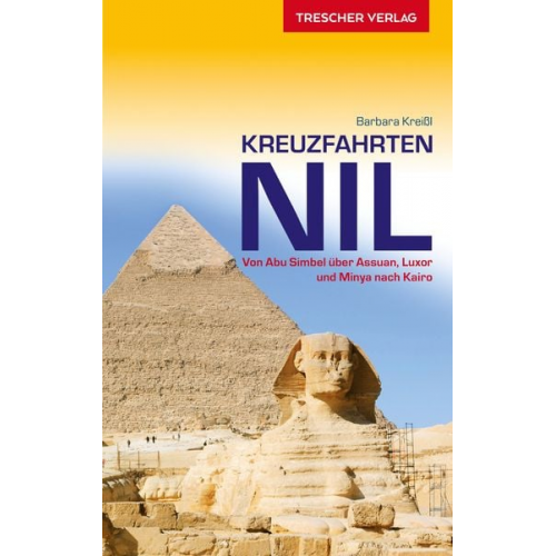 Barbara Kreissl - TRESCHER Reiseführer Kreuzfahrten Nil