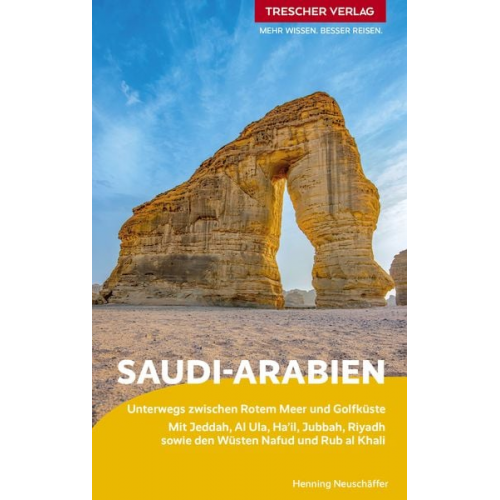 Henning T. Neuschäffer - TRESCHER Reiseführer Saudi-Arabien