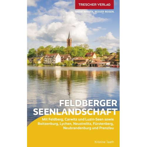 Kristine Jaath - TRESCHER Reiseführer Feldberger Seenlandschaft