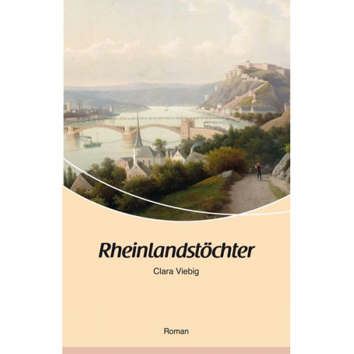 Clara Viebig - Rheinlandstöchter