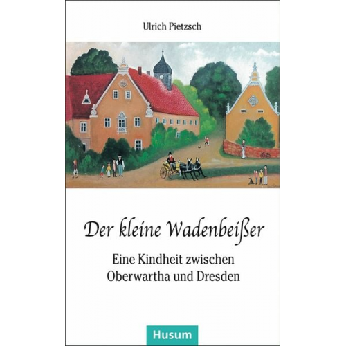 Ulrich Pietzsch - Der kleine Wadenbeißer