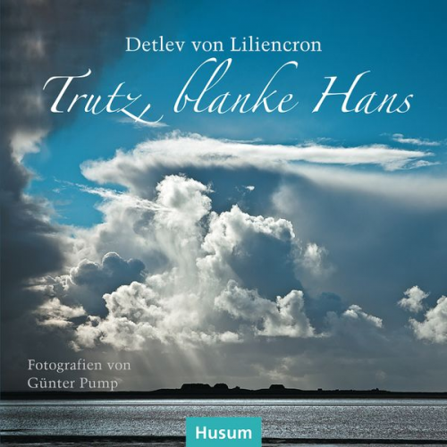 Detlev Liliencron - Trutz, blanke Hans