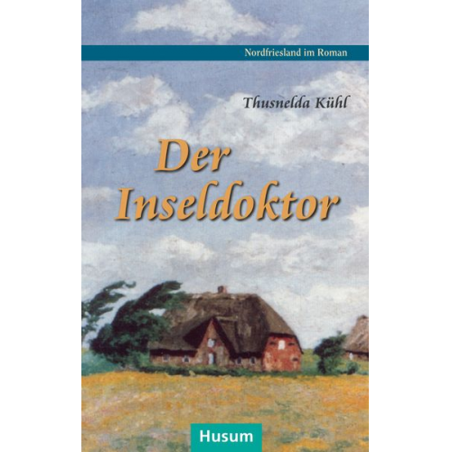 Thusnelda Kühl - Der Inseldoktor
