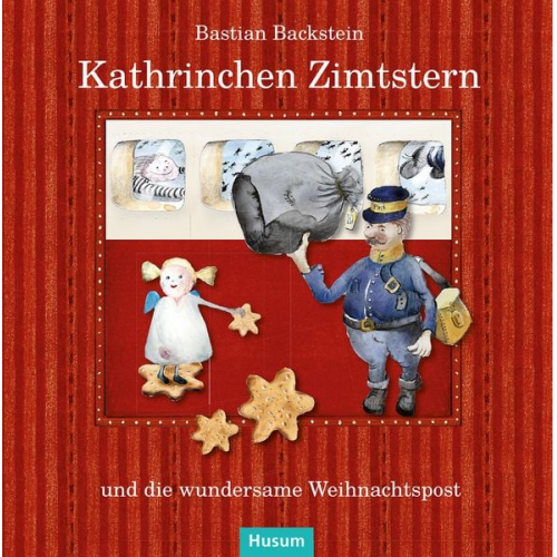 Bastian Backstein - Kathrinchen Zimtstern und die wundersame Weihnachtspost