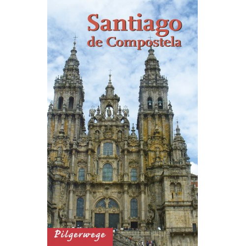 Irmgard Jehle - Santiago de Compostela