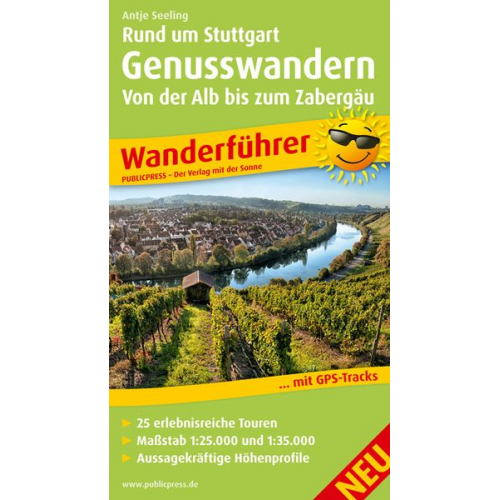 Antje Seeling - Rund um Stuttgart Genusswandern - Von der Alb bis zum Zabergäu