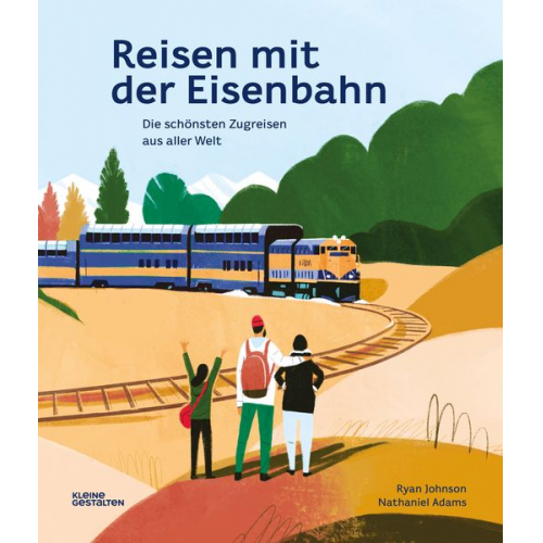 Nathaniel Adams - Reisen mit der Eisenbahn