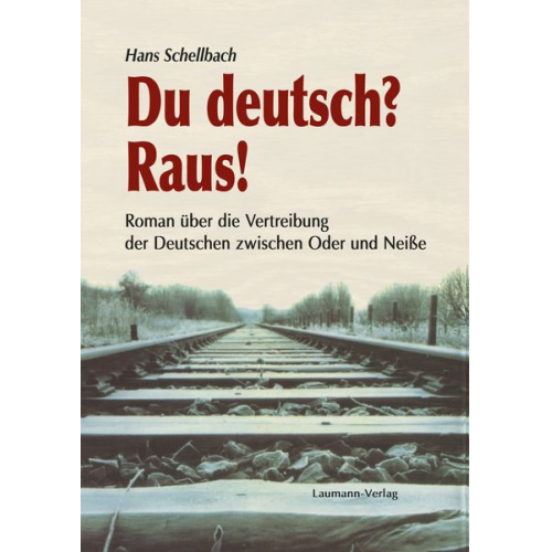 Hans Schellbach - Du deutsch? Raus!