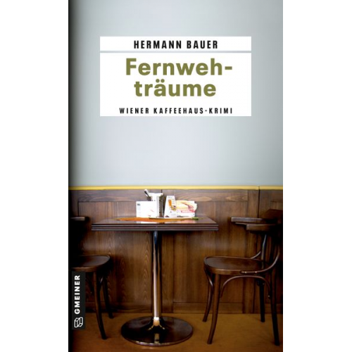 Hermann Bauer - Fernwehträume / Ober Leopold Bd. 1