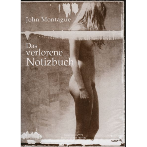 John Montague - Das verlorene Notizbuch