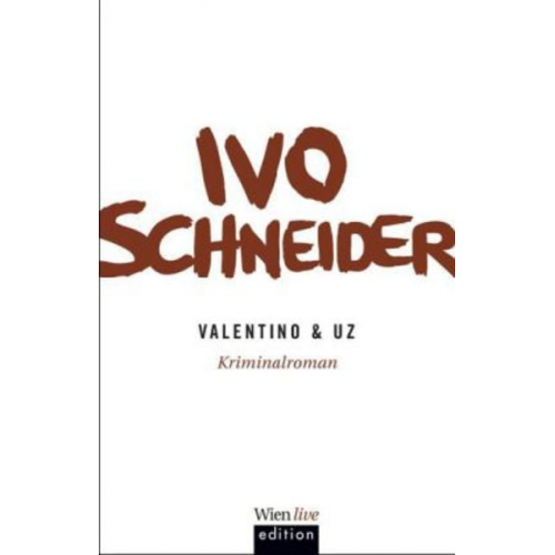 Ivo Schneider - Valentino & Uz