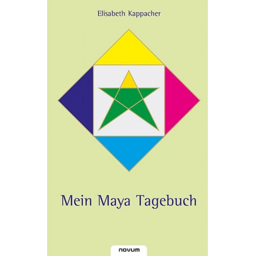 Elisabeth Kappacher - Mein Maya Tagebuch