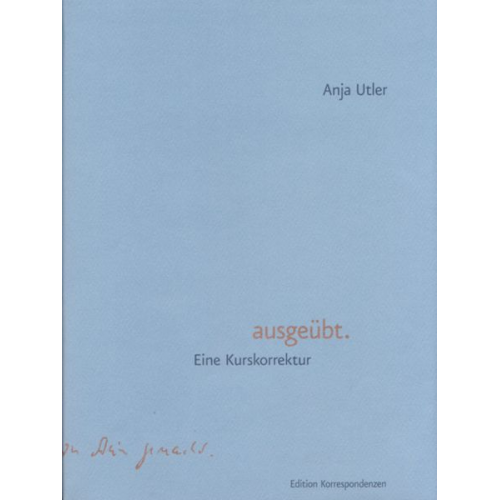 Anja Utler - Ausgeübt.