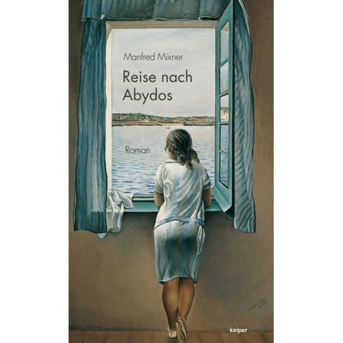 Manfred Mixner - Reise nach Abydos