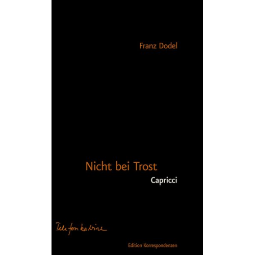 Franz Dodel - Nicht bei Trost. Capricci