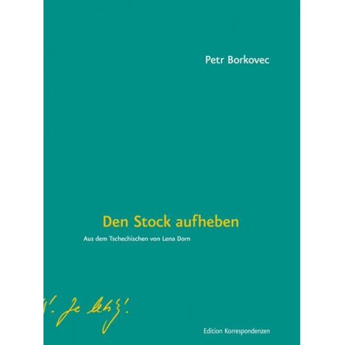 Petr Borkovec - Den Stock aufheben