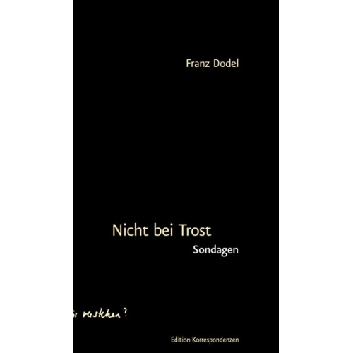 Franz Dodel - Nicht bei Trost