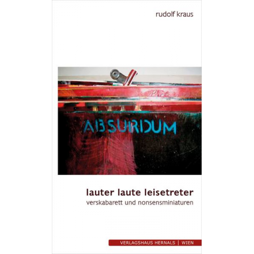 Rudolf Kraus - Lauter laute leisetreter