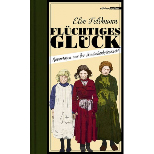 Else Feldmann - Flüchtiges Glück