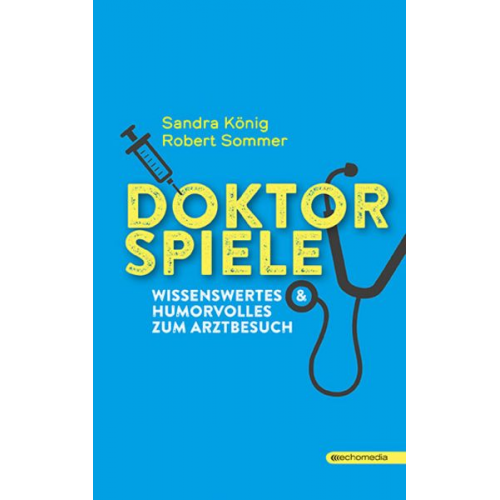 Robert Sommer Sandra König - Doktorspiele