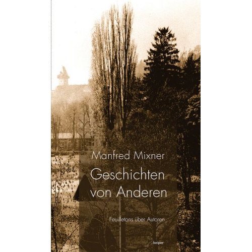 Manfred Mixner - Geschichten von Anderen