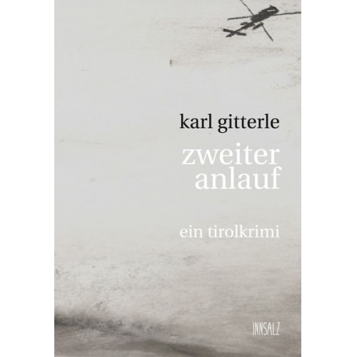 Karl Gitterle - Zweiter anlauf