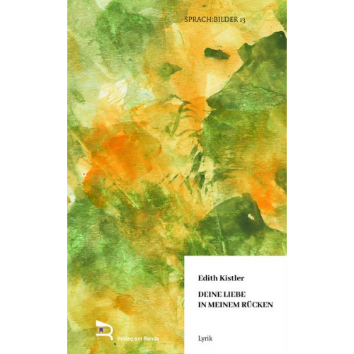 Edith Kistler - Deine Liebe in meinem Rücken