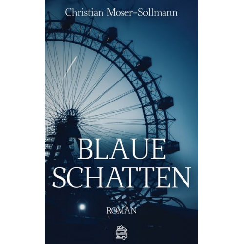 Christian Moser-Sollmann - Blaue Schatten