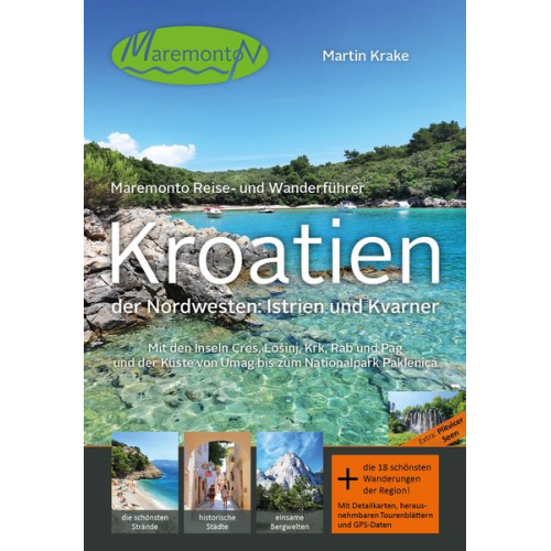 Martin Krake - Maremonto Reise- und Wanderführer: Kroatien – der Nordwesten: Istrien und Kvarner